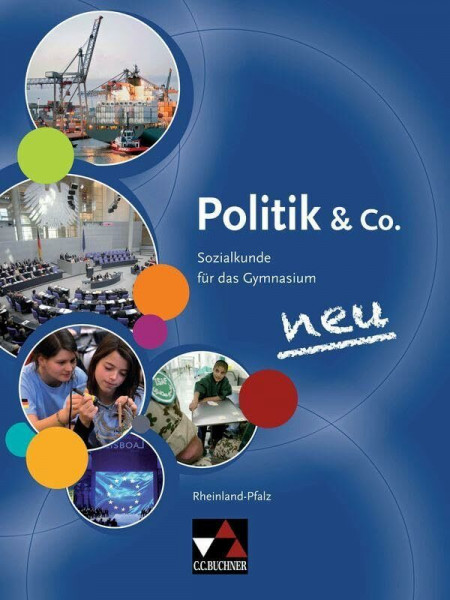 Politik & Co. – Rheinland-Pfalz - neu / Politik & Co. Rheinland-Pfalz: Sozialkunde für das Gymmnasium