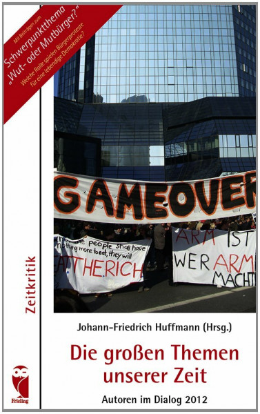 Die großen Themen unserer Zeit: Autoren im Dialog 2012