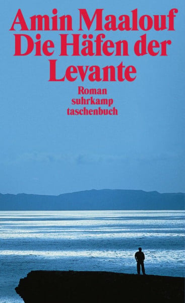 Die Häfen der Levante: Roman (suhrkamp taschenbuch)