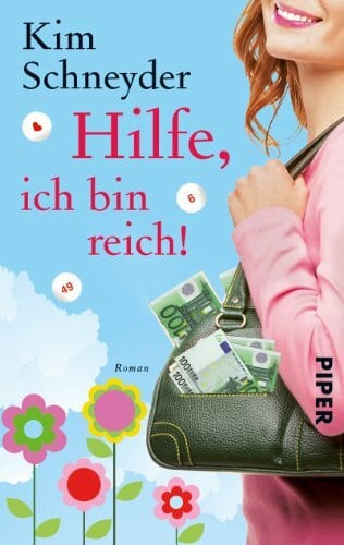 Hilfe, ich bin reich!: Roman (Molly-Becker-Reihe, Band 1)