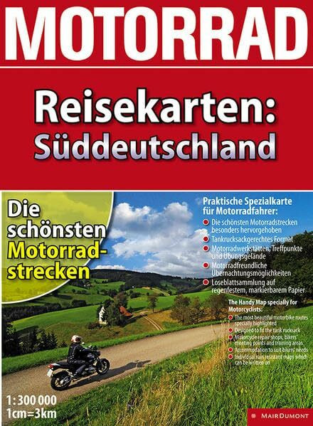 Motorrad-Reisekarte Süddeutschland 1:300.000: Die schönsten Motorradstrecken (Motorrad Reisekarten 1:300.000)