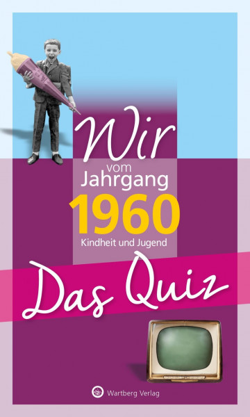 Wir vom Jahrgang 1960 - Das Quiz