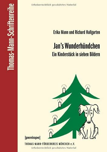 Jan's Wunderhündchen: Ein Kinderstück in sieben Bildern