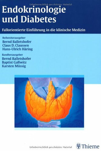 Endokrinologie und Diabetes: Fallorientierte Einführung in die klinische Medizin