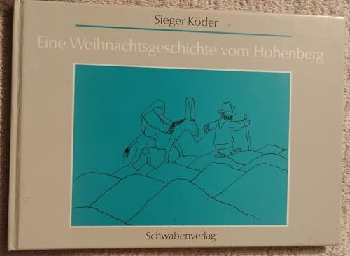 Eine Weihnachtsgeschichte vom Hohenberg