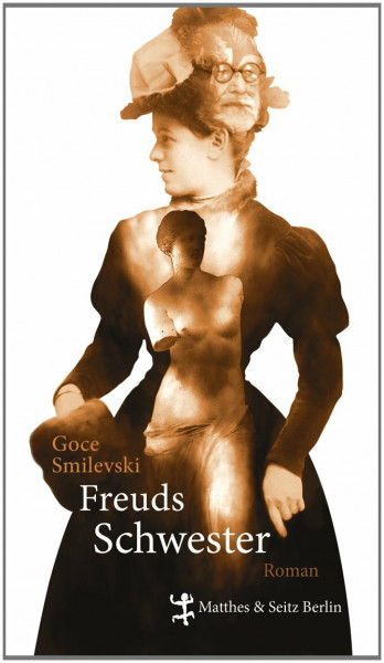 Freuds Schwester: Roman