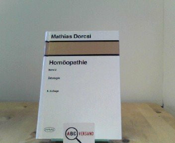 Homöopathie, 6 Bde., Bd.2, Ätiologie