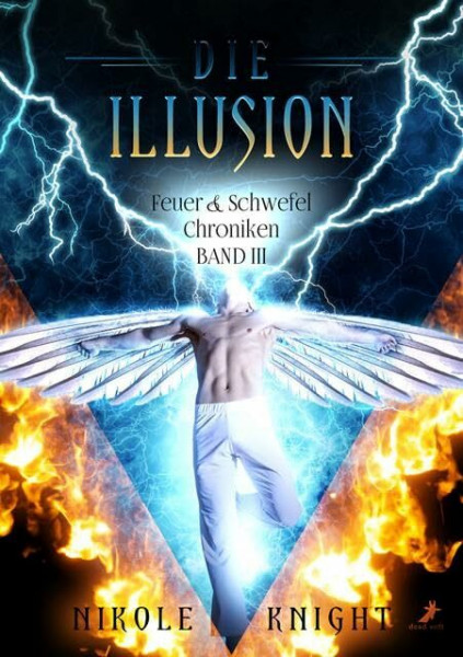 Die Illusion: Feuer & Schwefel Chroniken 3
