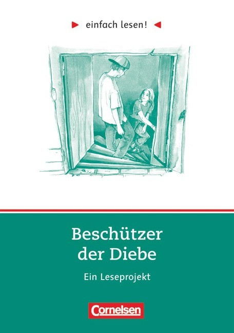 einfach lesen! Beschützer der Diebe. Aufgaben und Übungen