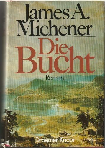 Die Bucht: Roman