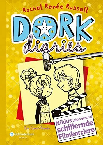 DORK Diaries, Band 7: Nikkis (nicht ganz so) schillernde Filmkarriere: Nikkis (nicht ganz so) schillernde Filmkarriere | Lustiger Comic-Roman für alle Teenie-Mädchen ab 10