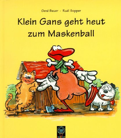 Klein Gans geht heut zum Maskenball