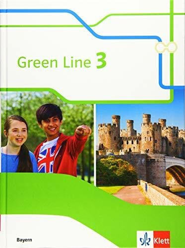 Green Line 3. Ausgabe Bayern: Schulbuch 7. Klasse (Green Line. Ausgabe für Bayern ab 2017)