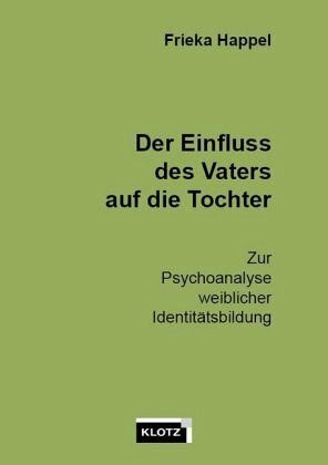 Der Einfluss des Vaters auf die Tochter