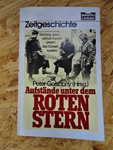 Aufstände unter dem roten Stern.