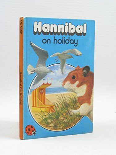 Hannibal On Holiday (Animals Stories)