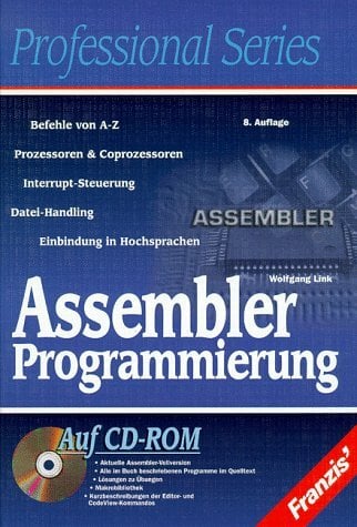 Assembler Programmierung: Eine gründliche Einführung unter MS-DOS 8086, 8088, 80286 und Pentium Assembler Programmierung: Eine gründliche Einführung unter MS-DOS 8086, 8088, 80286 und Pentium