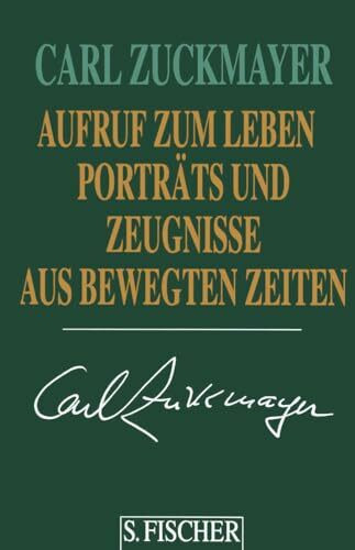 Aufruf zum Leben: Porträts und Zeugnisse aus bewegten Zeiten