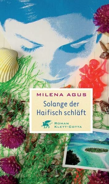 Solange der Haifisch schläft: Roman
