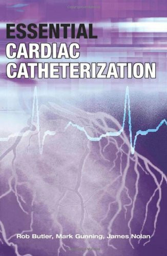 Essential Cardiac Catheterization