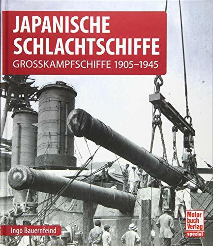 Japanische Schlachtschiffe: Grosskampfschiffe 1905-1945