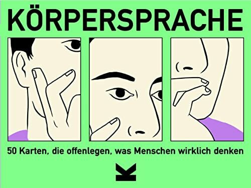 Körpersprache. 50 Karten, die offenlegen, was Menschen wirklich denken