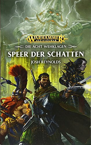 Warhammer Age of Sigmar - Speer der Schatten: Die Acht Wehklagen 01