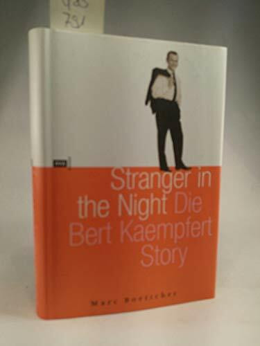 Stranger in the Night - Die Bert Kaempfert Story