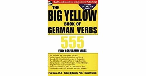 The Big Yellow Book of German Verbs: 555 Fully Conjugated Verbs (Big Books Series)