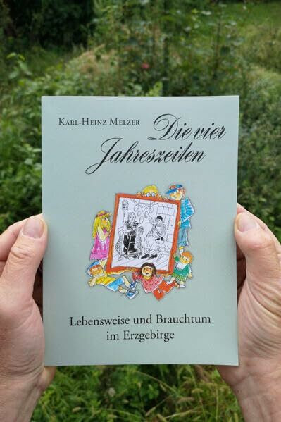 Die vier Jahreszeiten: Lebensweise und Brauchtum im Erzgebirge