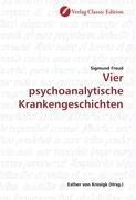 Vier psychoanalytische Krankengeschichten