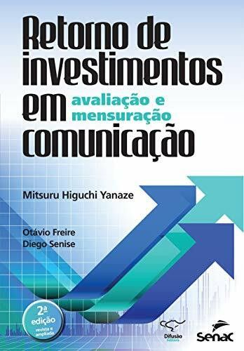 Retorno De Investimentos Em Comunicação (Em Portuguese do Brasil)