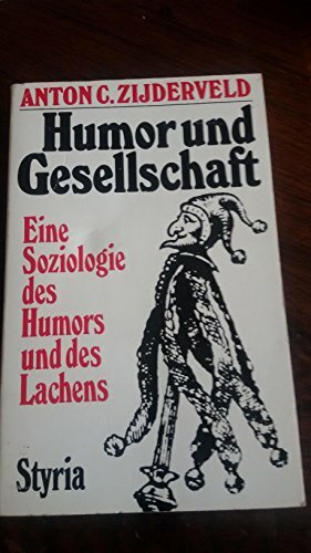 Humor und Gesellschaft. Eine Soziologie des Humors und des Lachens Humor und Gesellschaft. Eine Soziologie des Humors und des Lachens