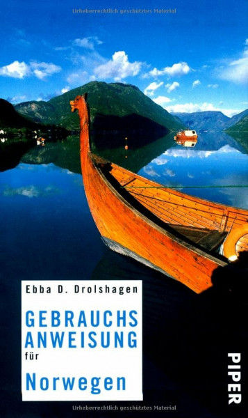 Gebrauchsanweisung für Norwegen: überarbeitete Neuausgabe (Piper Gebrauchsanweisungen, Band 27584)