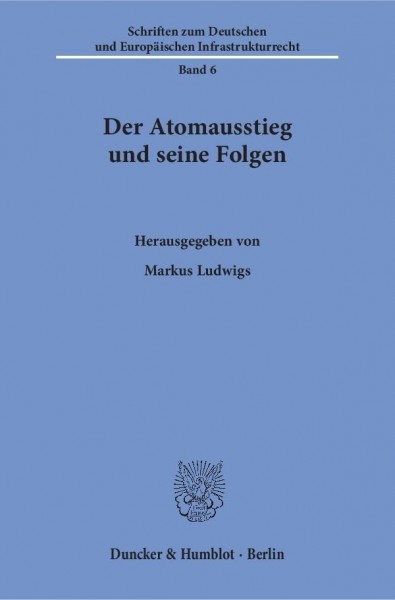 Der Atomausstieg und seine Folgen