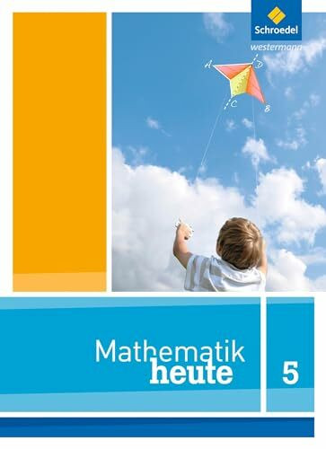 Mathematik heute - Ausgabe 2012 für Niedersachsen: Schülerband 5