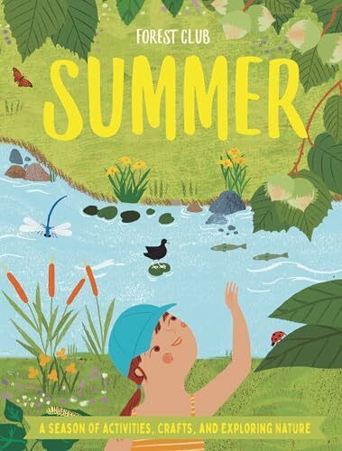 Forest Club Summer: A Season of Activities, Crafts, and Exploring Nature