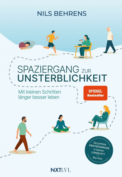 Spaziergang zur Unsterblichkeit: Longevity Ratgeber für mehr Healthspan statt Lifespan, gesunde Gewohnheiten zu Bewegung, Ernährung, Schlaf, Prävention & mentale Gesundheit
