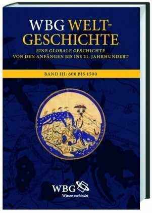 Bd.3 : Weltdeutungen und Weltreligionen 600 bis 1500