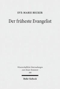 Der früheste Evangelist