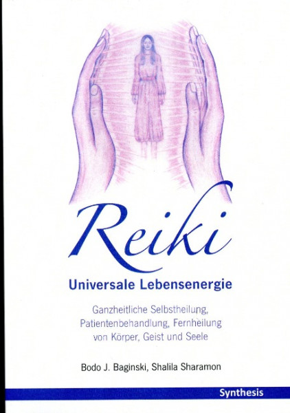 Reiki. Universale Lebensenergie