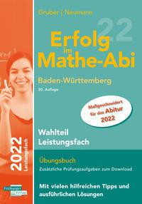 Erfolg im Mathe-Abi 2022 Wahlteil Leistungsfach Baden-Württemberg