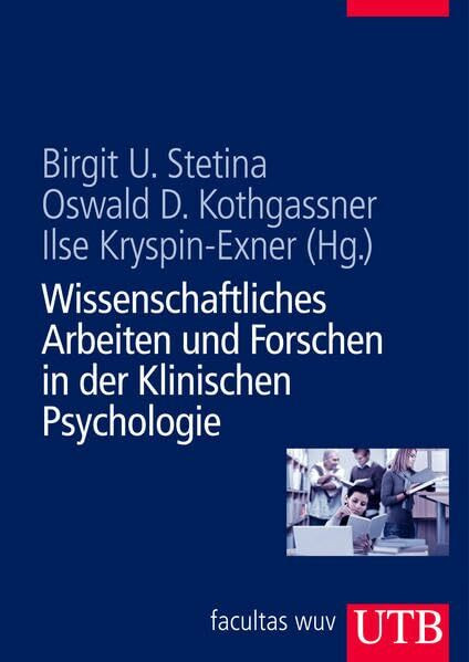 Wissenschaftliches Arbeiten und Forschen in der Klinischen Psychologie