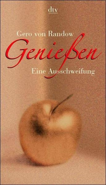 Genießen: Eine Ausschweifung