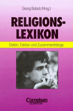 Scriptor Lexika: Religionslexikon: Kompaktwissen für Schüler und junge Erwachsene