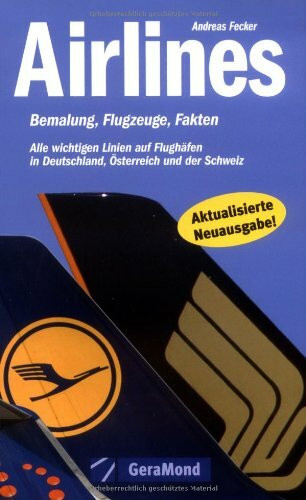 Airlines: Bemalung, Flugzeuge, Fakten (GeraMond)