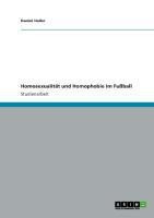Homosexualität und Homophobie im Fußball