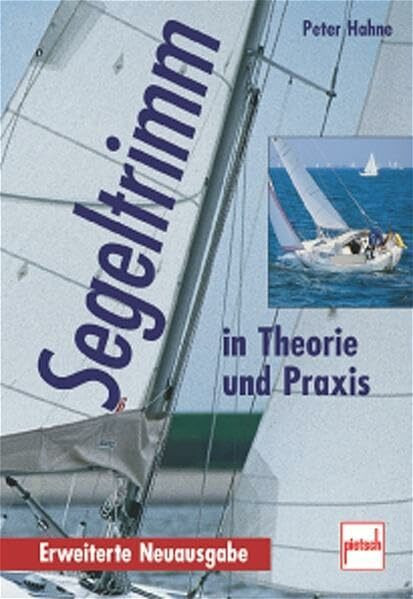Segeltrimm in Theorie und Praxis