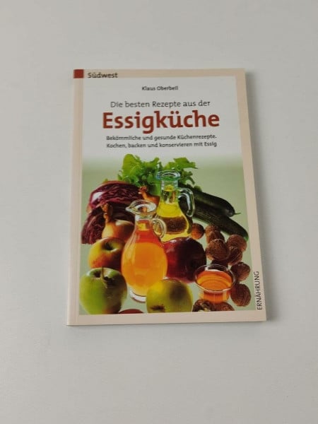 Die besten Rezepte aus der Essigküche