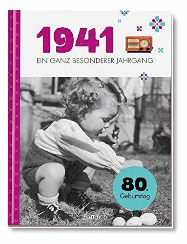 1941 - Ein ganz besonderer Jahrgang: 80. Geburtstag